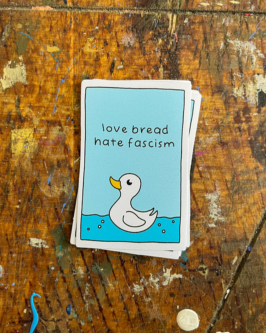 Love Bread Hate Fascism Vinyl Sticker